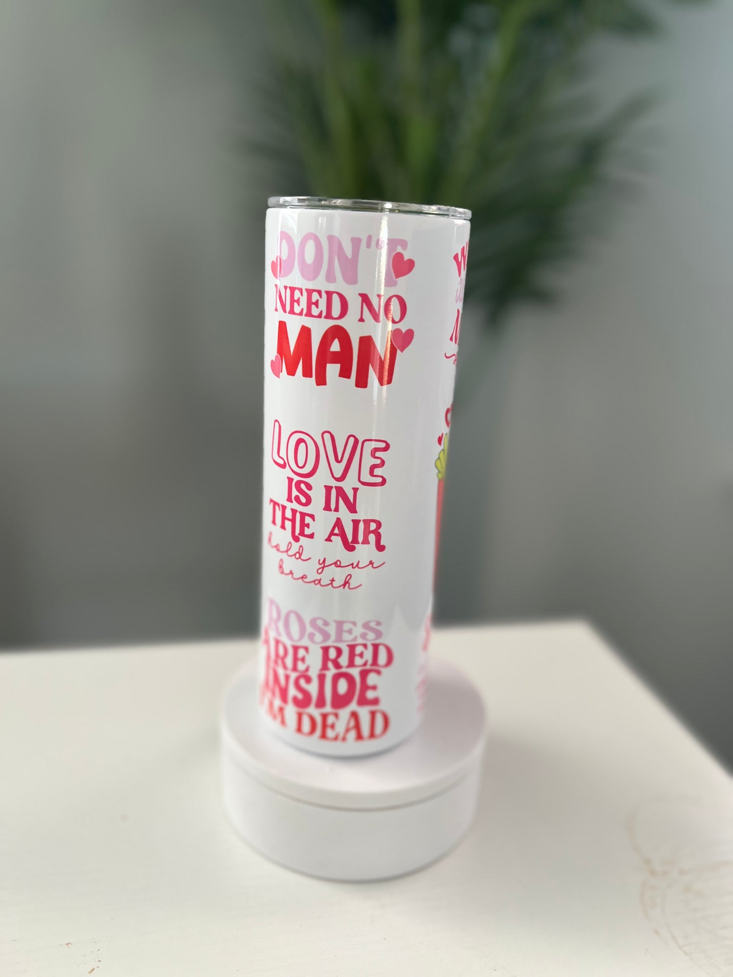 Don’t Need a Man, Fries before guys 30 oz Tumbler