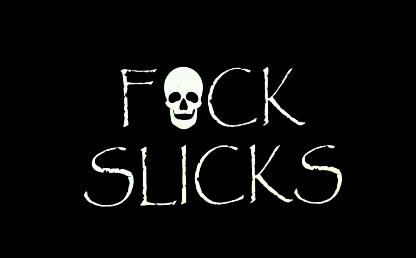 F*ck Slicks T-shirt